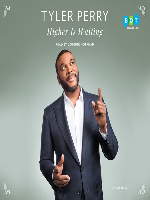 Title details for Higher Is Waiting by Tyler Perry - Wait list